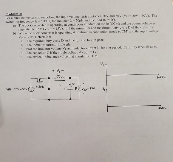 Solved Problem 3: For a buck converter shown below, the | Chegg.com image.