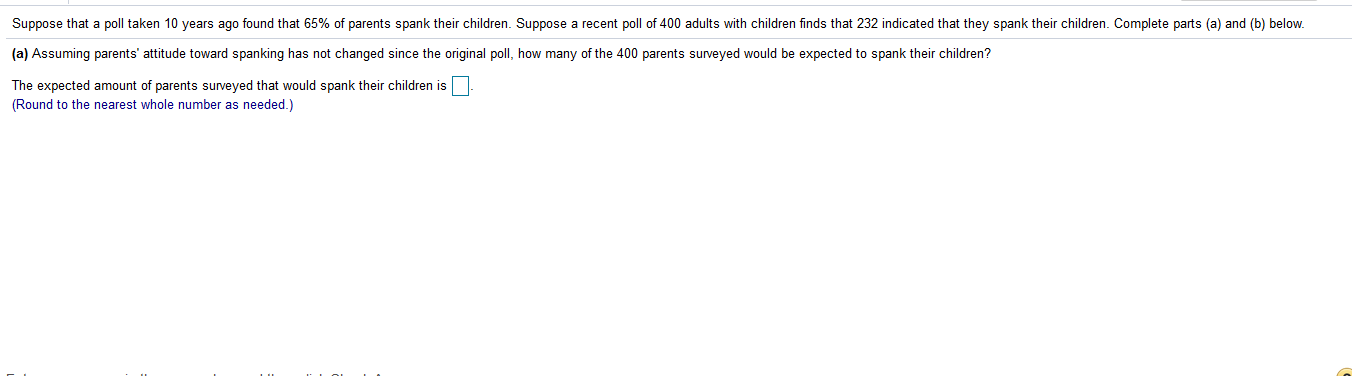 Solved Suppose That A Poll Taken 10 Years Ago Found That 65% | Chegg.com