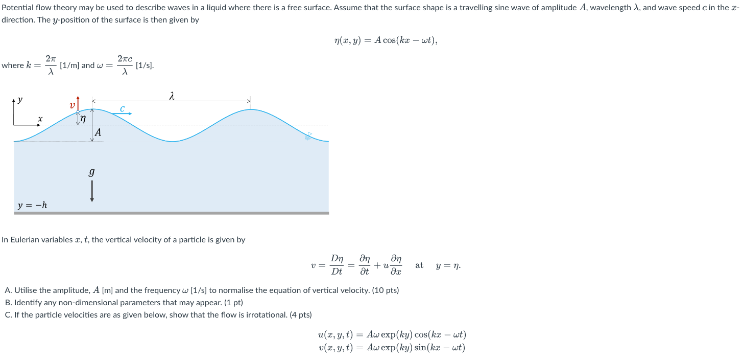 Solved Potential Flow Theory May Be Used To Describe Waves | Chegg.com