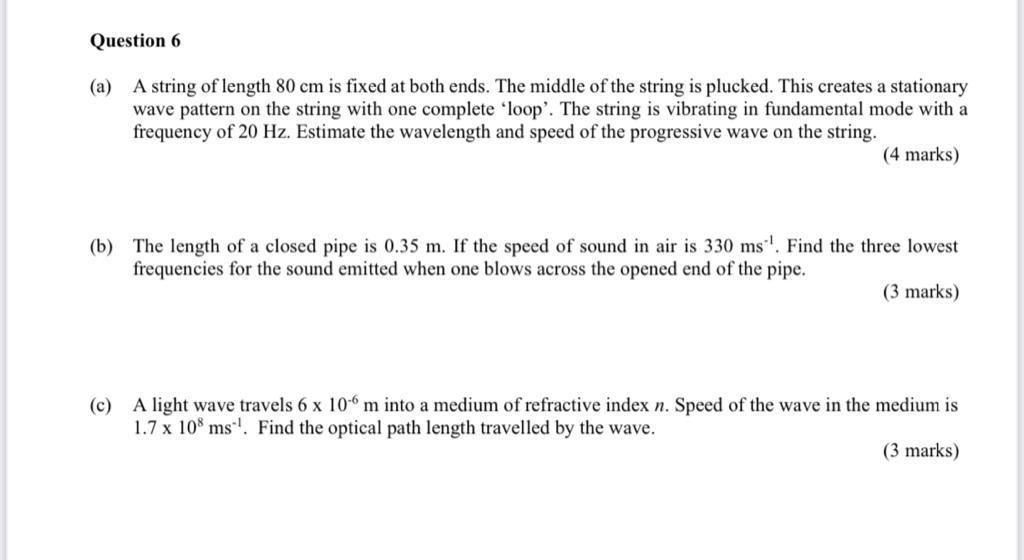 Solved Question 6 (a) A string of length 80 cm is fixed at | Chegg.com