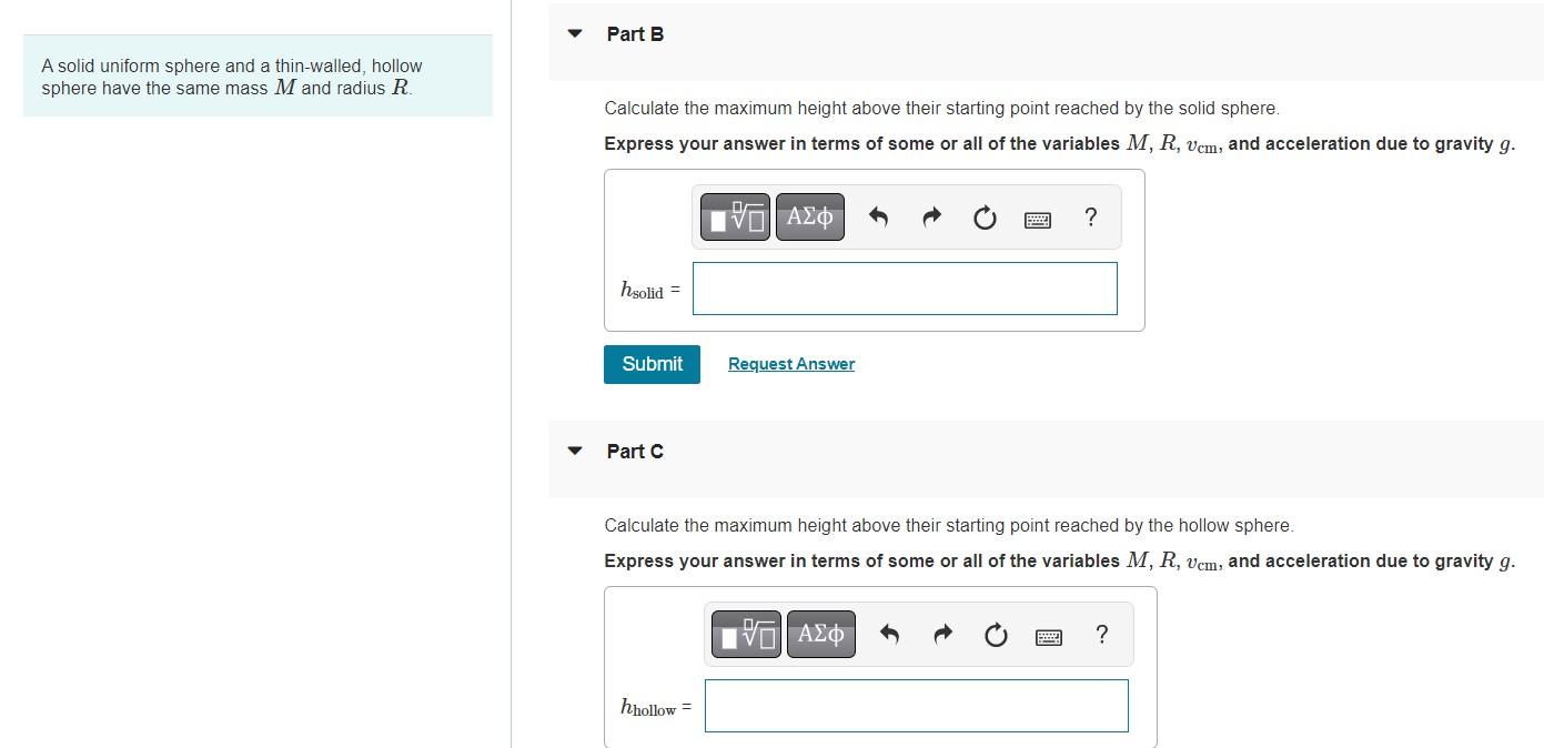 Solved A solid uniform sphere and a thinwalled, hollow If