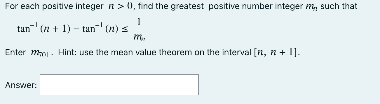 Solved For each positive integer n>0, find the greatest | Chegg.com
