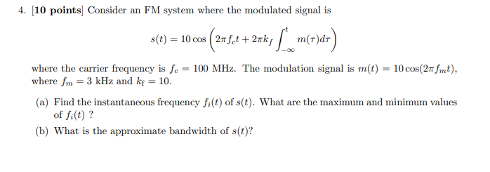 Solved 4. (10 points Consider an FM system where the | Chegg.com