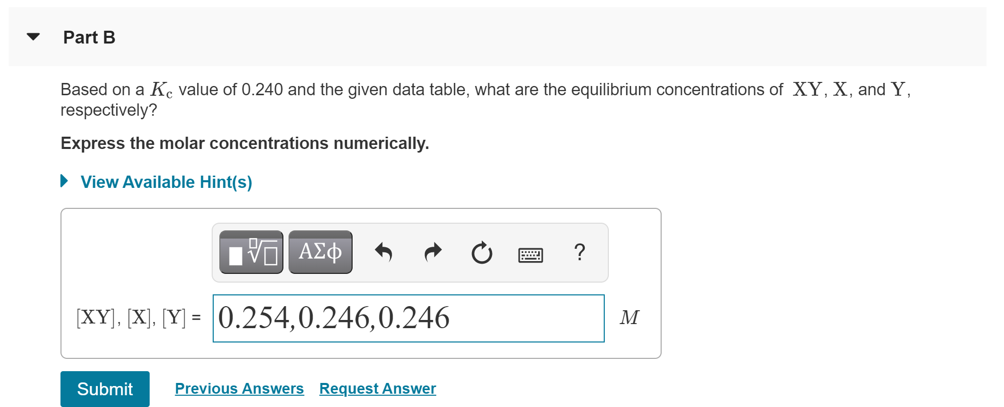 Part A Based on a K. value of 0.240 and the initial | Chegg.com