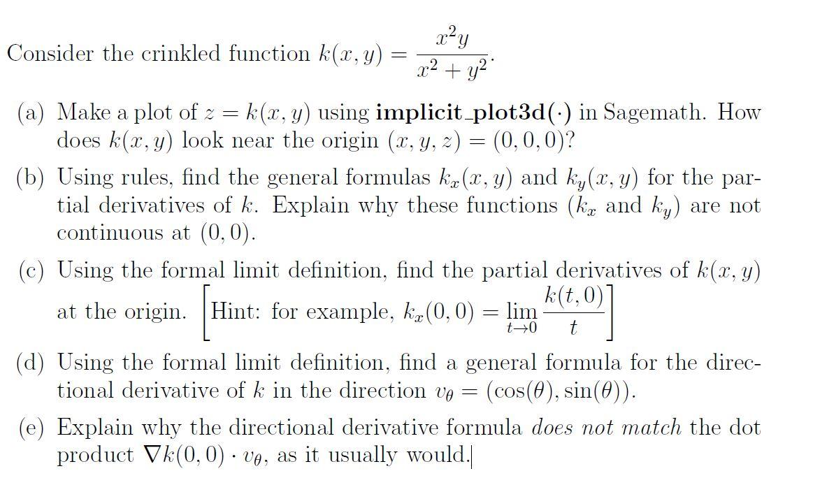 Consider The Crinkled Function K X Y X2 Y2x2y A