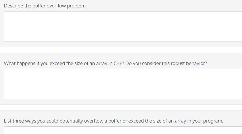 Solved Describe the buffer overflow problem. What happens if | Chegg.com