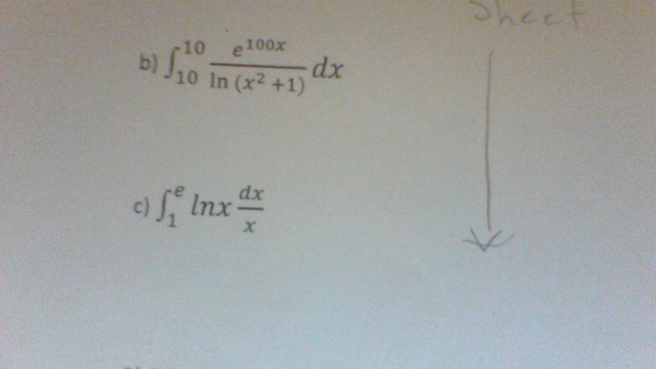 Solved Sheet -10 e 100x bi S10 in (x2+1 dx c) The Inxax | Chegg.com