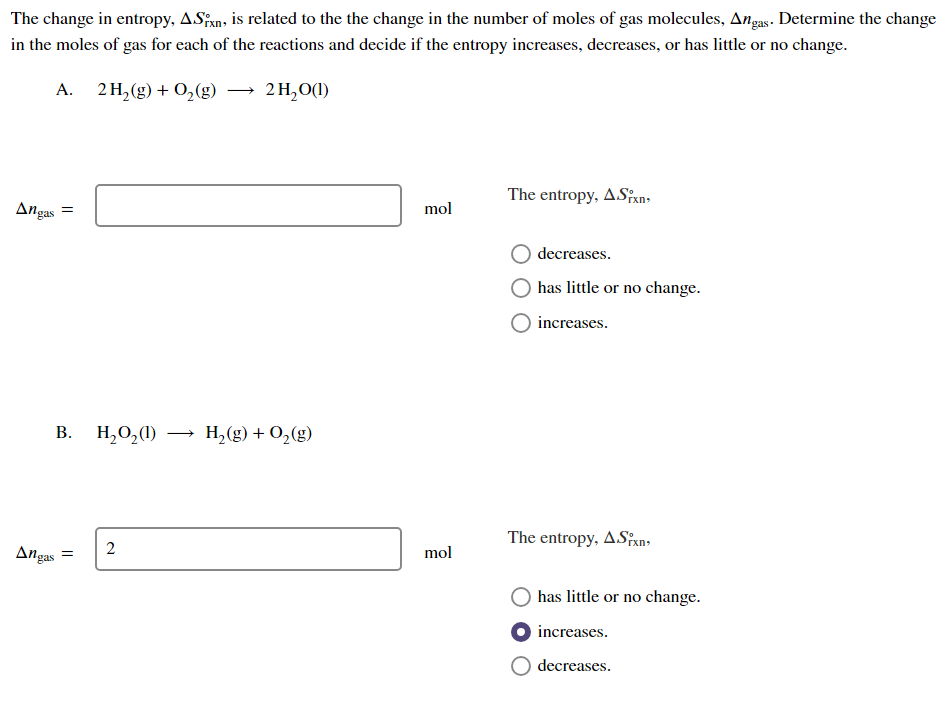 Solved The change in entropy, ΔSrxn°, ﻿is related to the the | Chegg.com