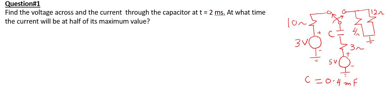 Solved Question#1 Find the voltage across and the current | Chegg.com