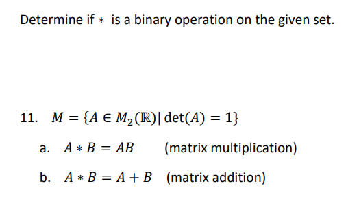 Solved Determine if * is a binary operation on the given | Chegg.com