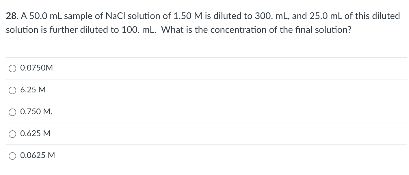 Solved 28. A 50.0 mL sample of NaCl solution of 1.50M is | Chegg.com