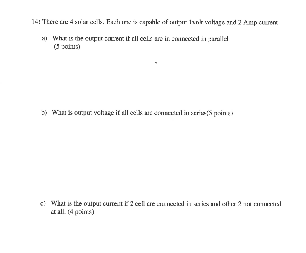 Solved 14) There are 4 solar cells. Each one is capable of | Chegg.com