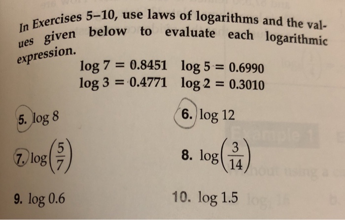 Solved s 5-10, use laws of logarithms and the val- below to | Chegg.com