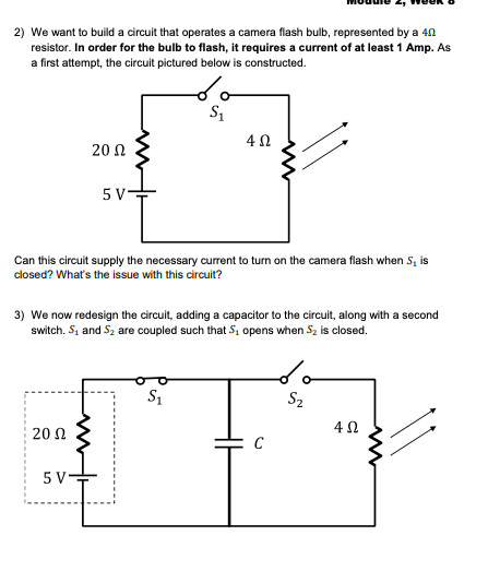 Solved 2) We want to build a circuit that operates a camera | Chegg.com