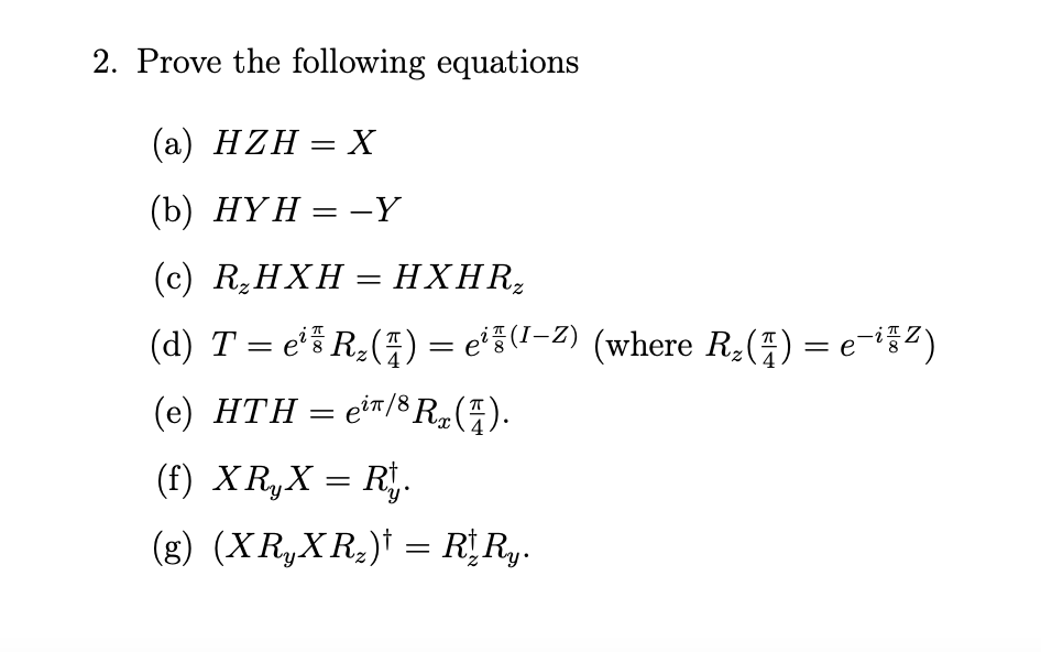 Solved 2 Prove The Following Equations A Hzh X B Hyh −y