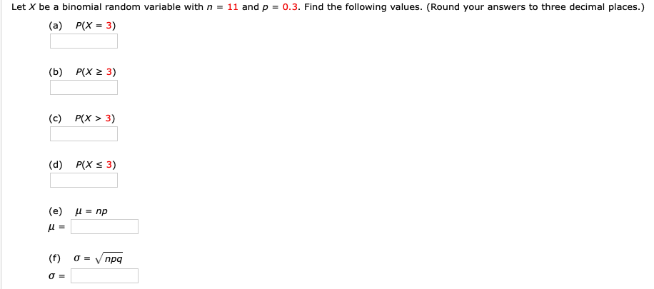 Solved Let X be a binomial random variable with n = 11 and p | Chegg.com