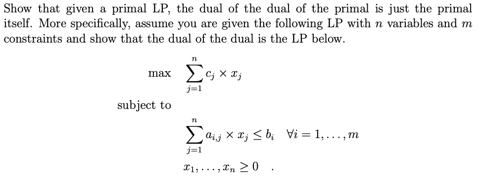 Solved A Write The Dual Of The Following Primal Lp Use The Chegg Com