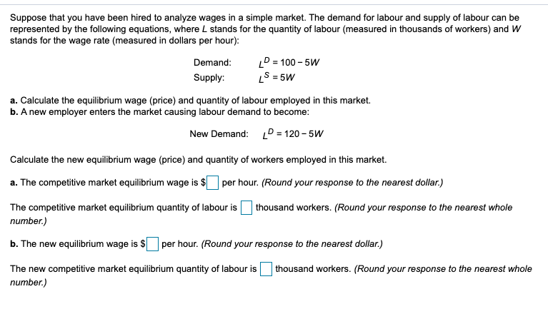 Solved Suppose that you have been hired to analyze wages in | Chegg.com