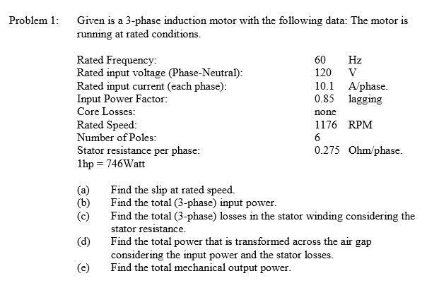 Solved Problem 1: Given Is A 3-phase Induction Motor With | Chegg.com