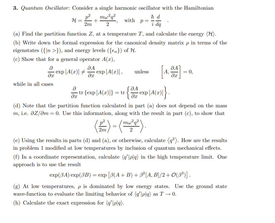 Solved 3. Quantum Oscillator Consider a single harmonic