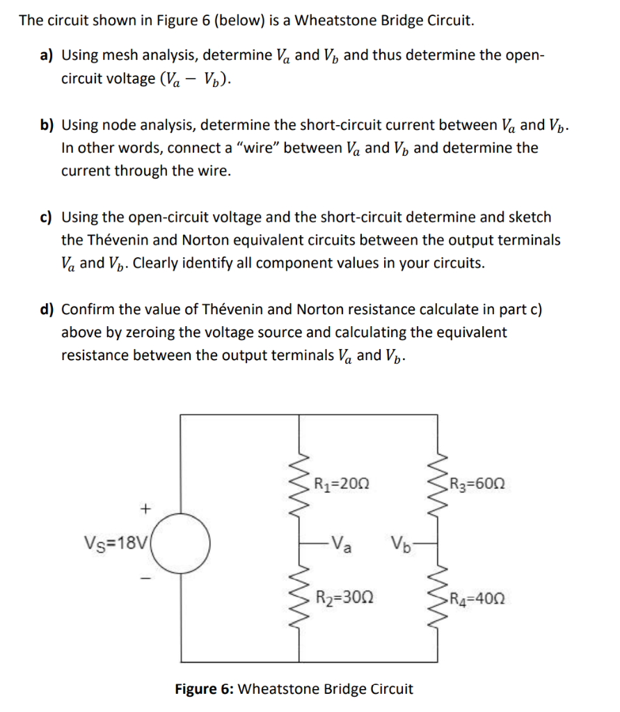 Solved The Circuit Shown In Figure 6 (below) Is A Wheatstone | Chegg.com