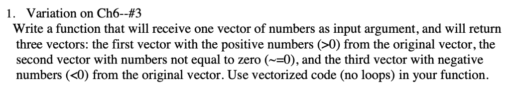 Solved Variation on Ch6--#3 Write a function that will | Chegg.com