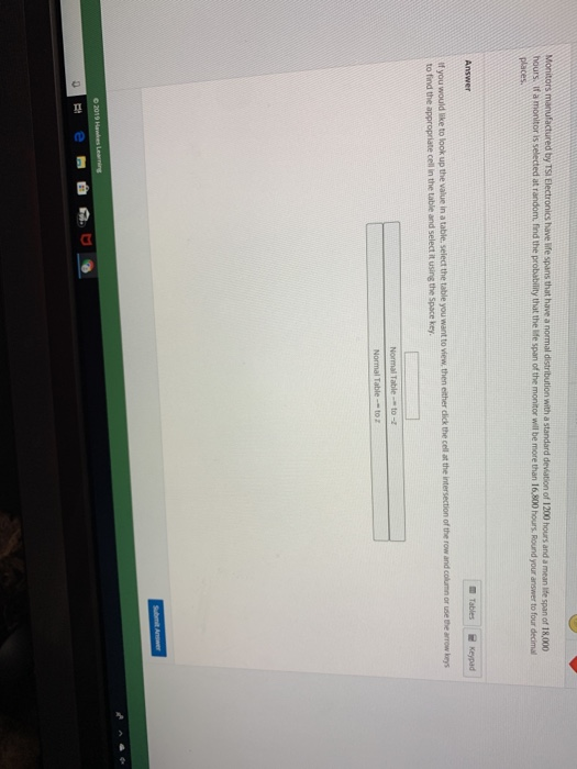 Solved Monitors manufactured by TSi Electronics have life