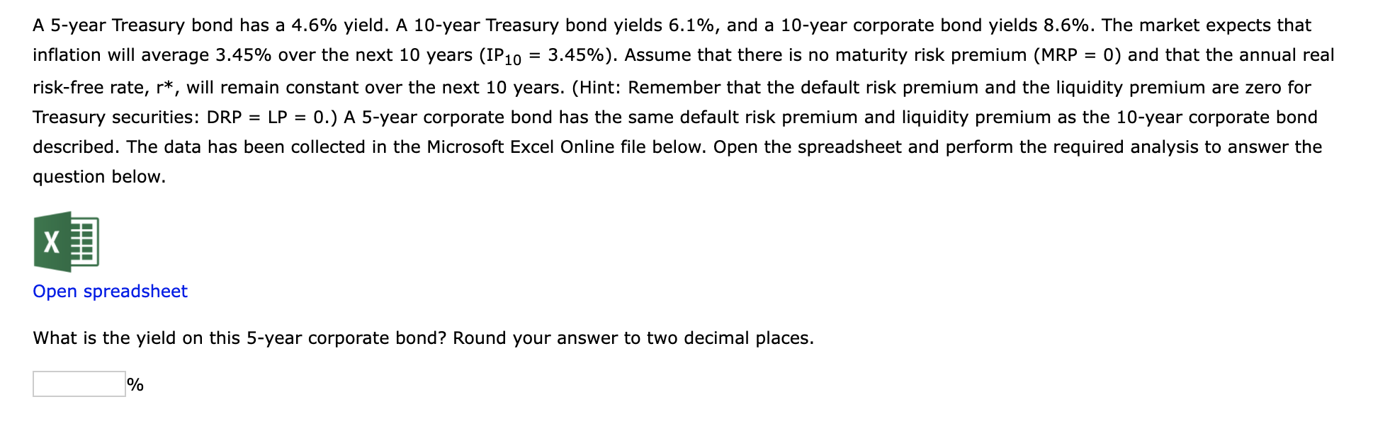 Solved A 5-year Treasury Bond Has A 4.6% Yield. A 10-year | Chegg.com