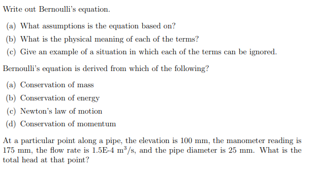 solved-write-out-bernoulli-s-equation-a-what-assumptions-chegg