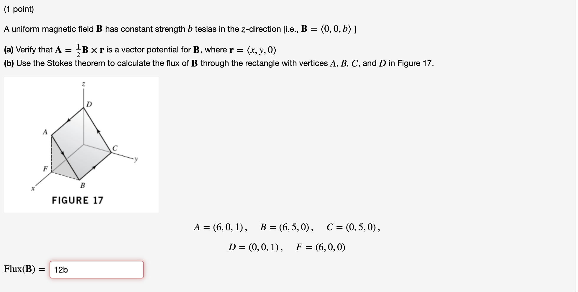 Solved (1 Point) A Uniform Magnetic Field B Has Constant | Chegg.com