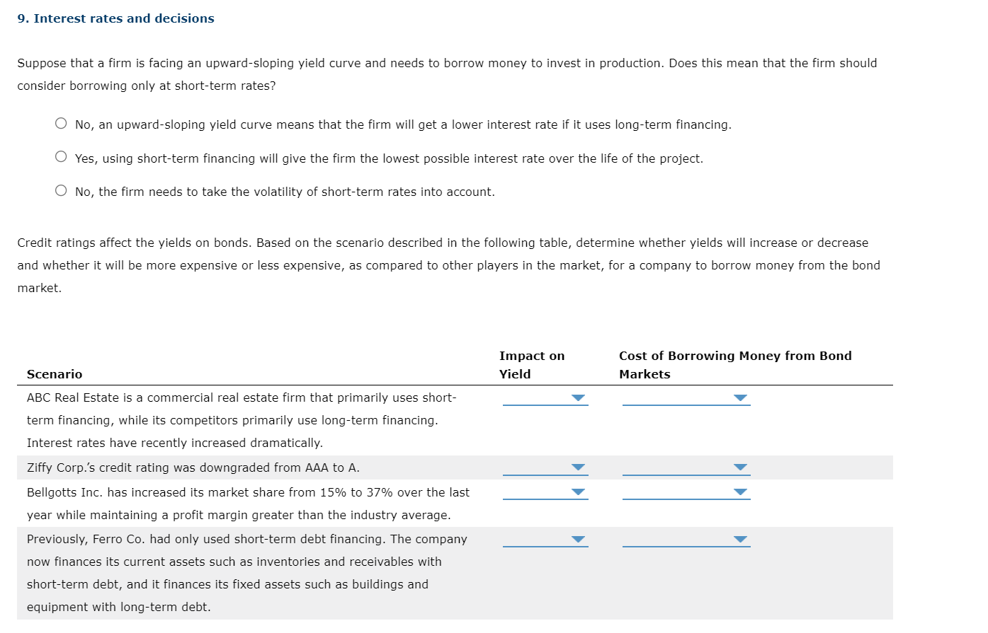 solved-9-interest-rates-and-decisions-suppose-that-a-firm-chegg