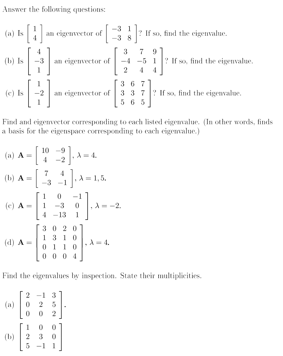 Solved Answer the following questions: (a) Is an eigenvector | Chegg.com
