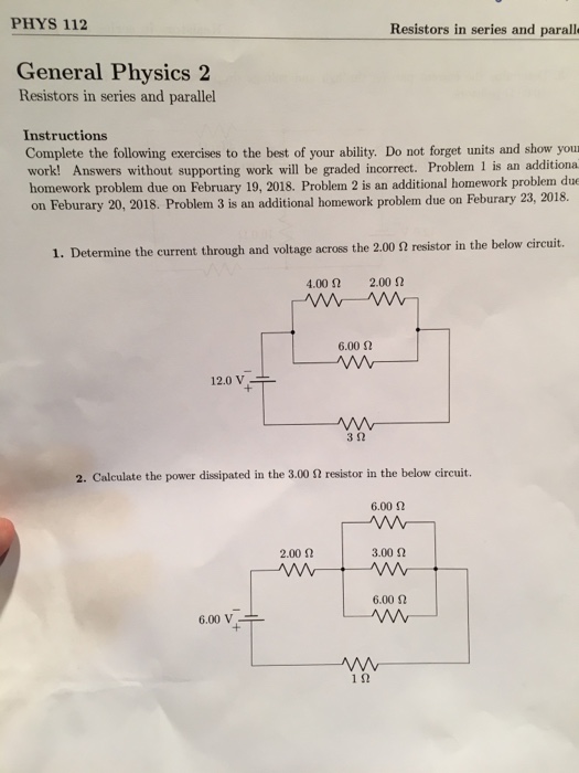 Solved PHYS 112 Resistors in series and parall General