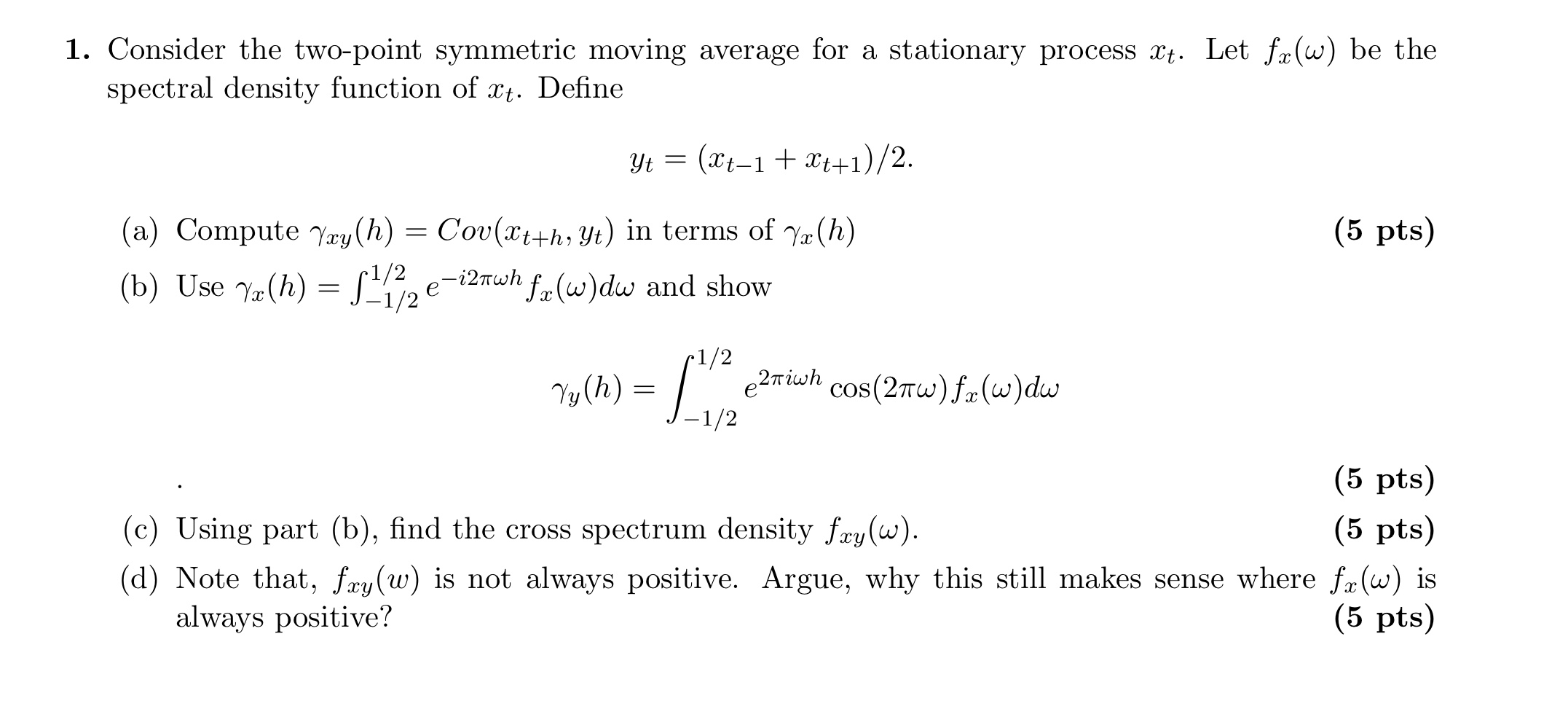 1 Consider The Two Point Symmetric Moving Average Chegg Com
