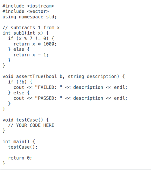 Solved The following sub1 function is supposed to always | Chegg.com