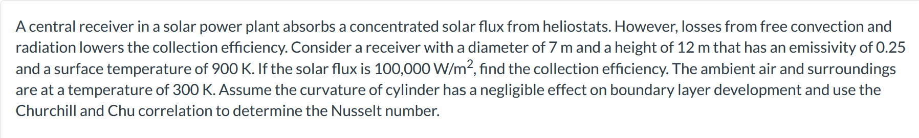 Solved A central receiver in a solar power plant absorbs a | Chegg.com