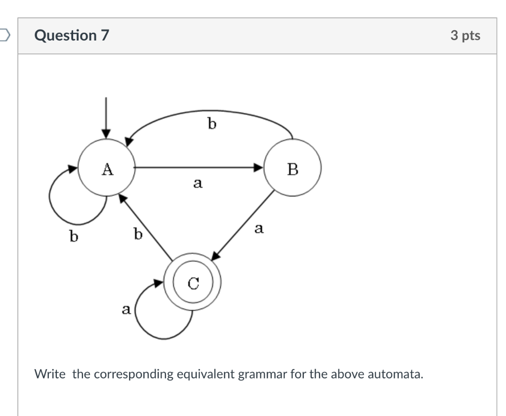 Solved > Question 7 3 Pts B A B A B B A A Write The | Chegg.com