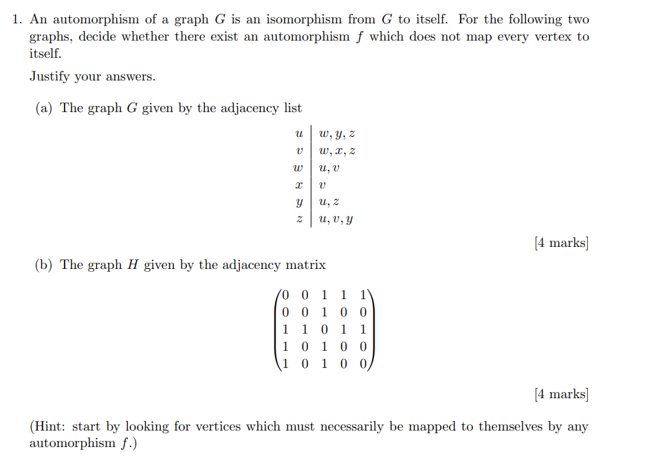 1. An automorphism of a graph G is an isomorphism | Chegg.com