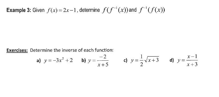 Solved Example 3: Given f(x)=2x−1, determine f(f−1(x)) and | Chegg.com