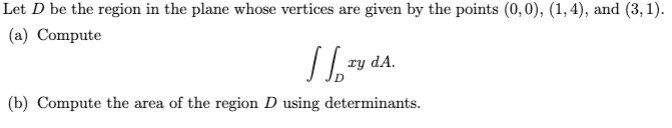 Solved Let D be the region in the plane whose vertices are | Chegg.com