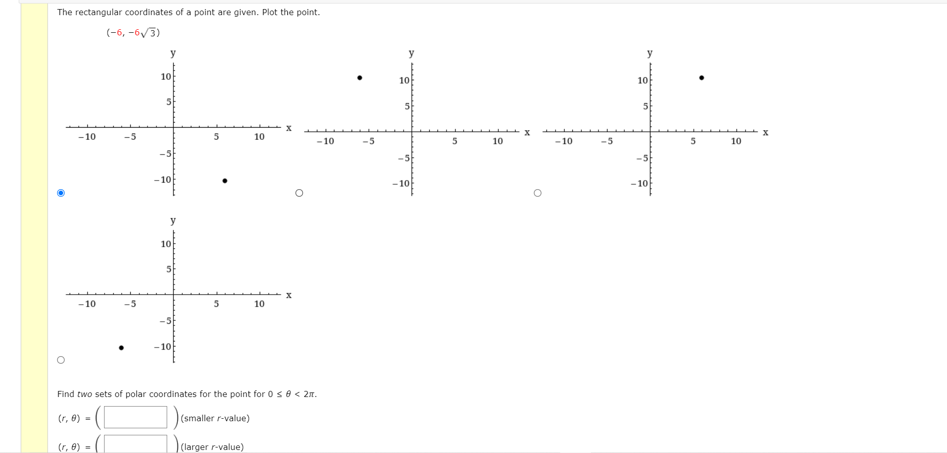 Solved The rectangular coordinates of a point are given. | Chegg.com