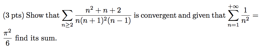 Solved 02 . n2 (3 pts) Show that - - na+n+2 on(n + 1)2(n − | Chegg.com