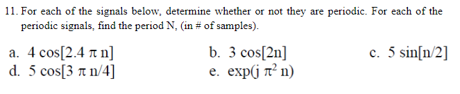 Solved 11. For Each Of The Signals Below, Determine Whether | Chegg.com