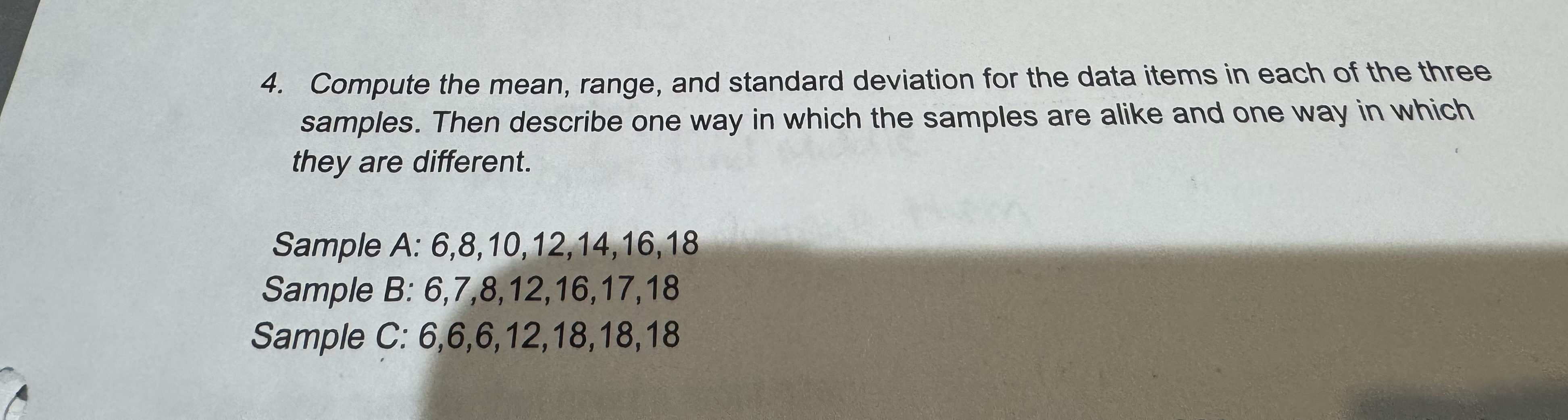 Compute the mean, range, and standard deviation for