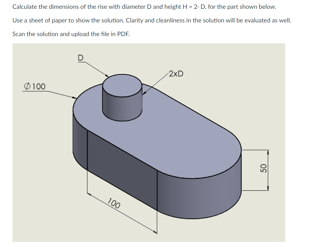 Solved Calculate the dimensions of the rise with diameter D | Chegg.com