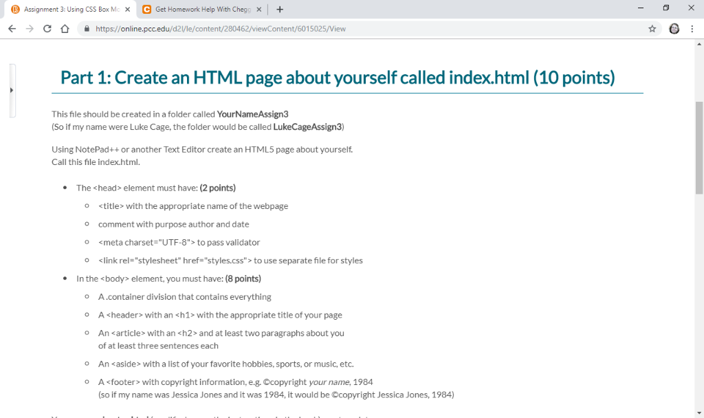 Assignment 3: Using CSS Box Mc x C Get Homework Help With Chegg x + - o X E → C https://online.pcc.edu/d21/le/content/280462/