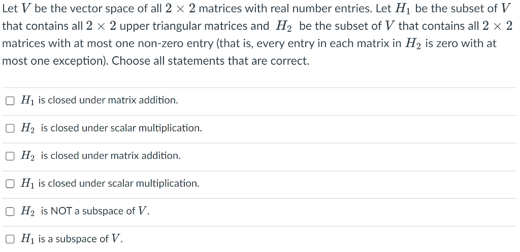 Solved Let V be the vector space of all 2 x 2 matrices with | Chegg.com