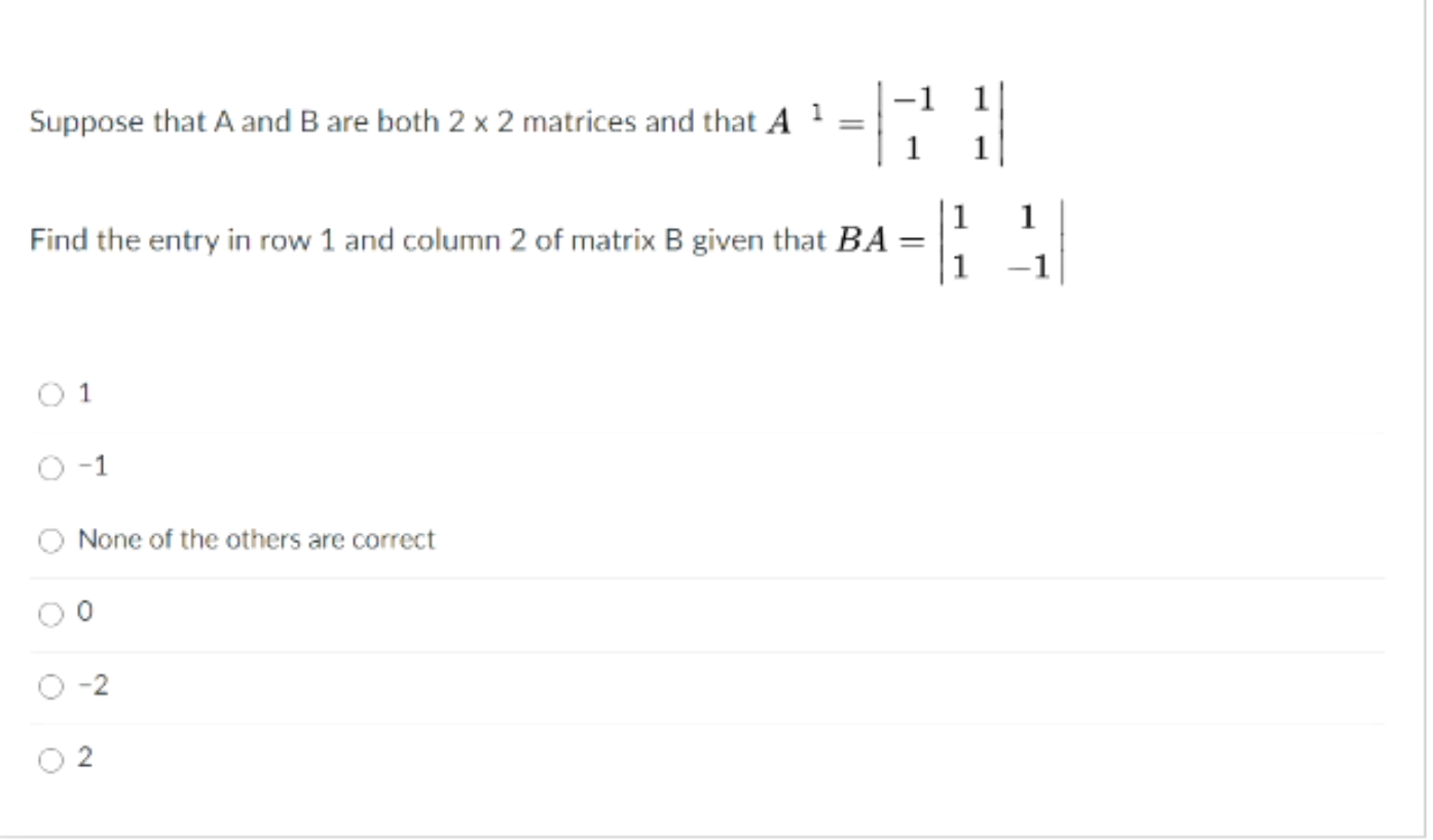 Solved 1 Suppose That A And B Are Both 2 X 2 Matrices And | Chegg.com