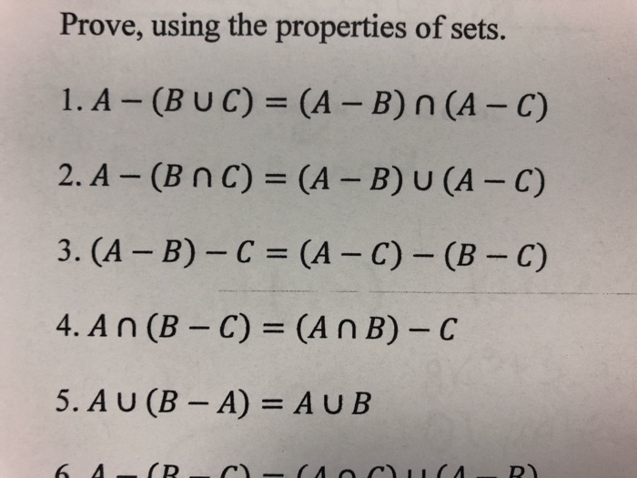 Solved Prove, Using The Properties Of Sets. 1.A-(B U C) = | Chegg.com