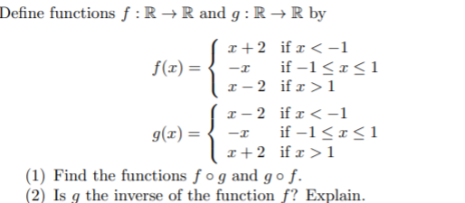 Define Functions F R R And G R R By 1 2 If X 1 Chegg Com